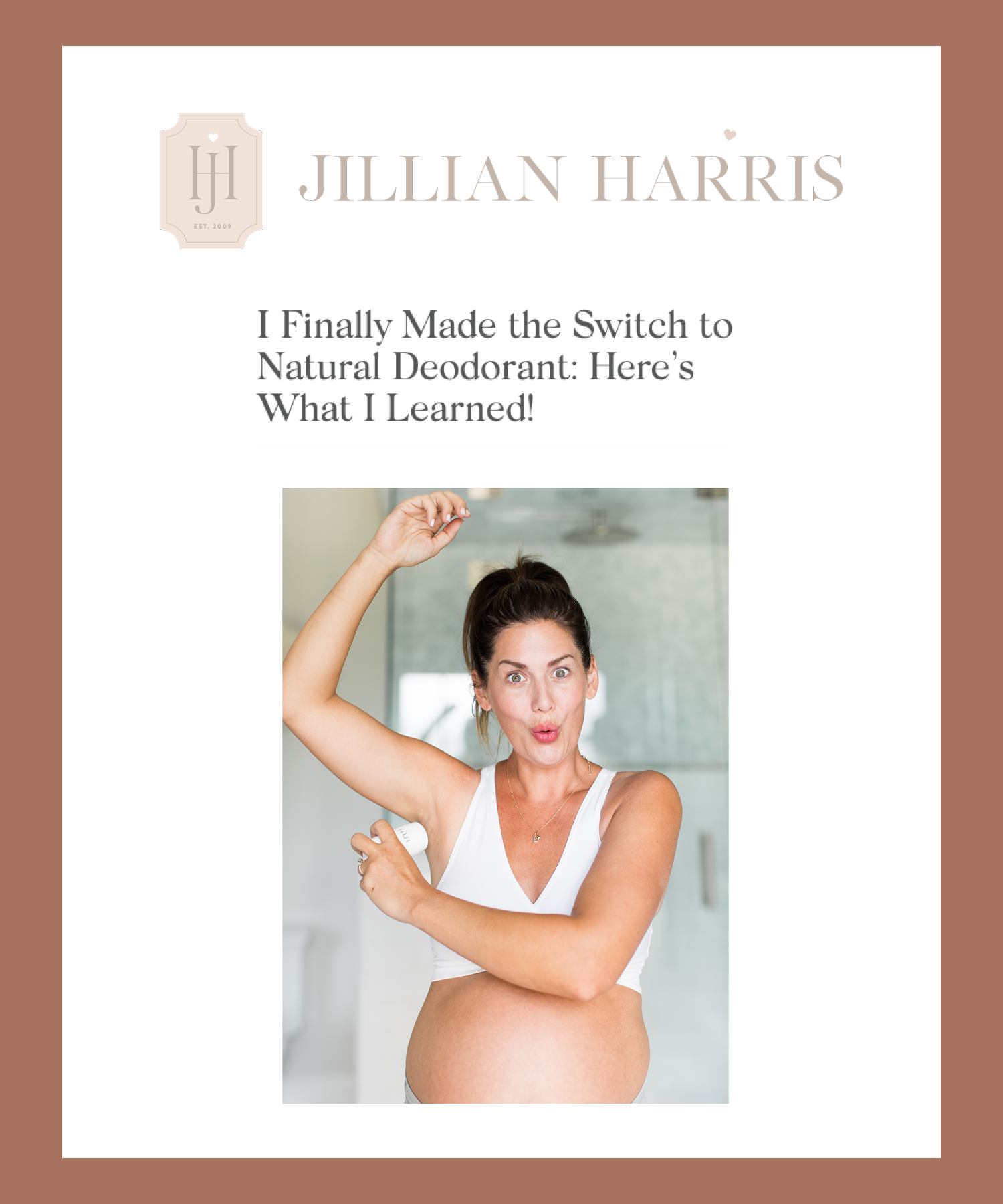 Jillian Harris: I Finally Made the Switch to Natural Deodorant: Here’s What I Learned!